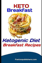 Load image into Gallery viewer, Keto Breakfast: Ketogenic Diet Breakfast Recipes: 16 (Ace Keto)