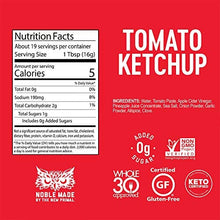 Load image into Gallery viewer, Noble Made by The New Primal Tomato Ketchup, Whole30 Approved, Keto Certified, Non-GMO, Gluten-Free Certified, 10.8 oz, 1 pack bottle