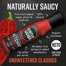 Load image into Gallery viewer, Hunter &amp; Gather Unsweetened Sauces - 3 x 250g | Natural Ketchup and BBQ Sauce Keto, Paleo, Low Carb &amp; Vegan Friendly | Free from Sugar &amp; Sweeteners
